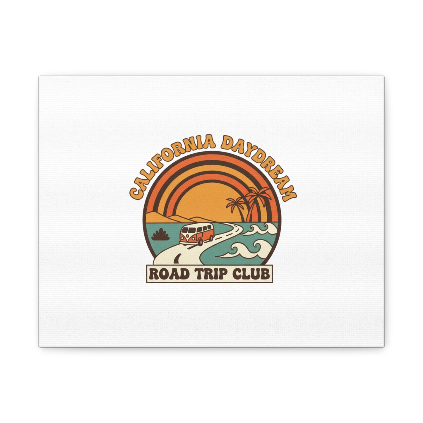 California Daydream Road Trip Club Canvas | 70s Sunset Retro Palm Poster