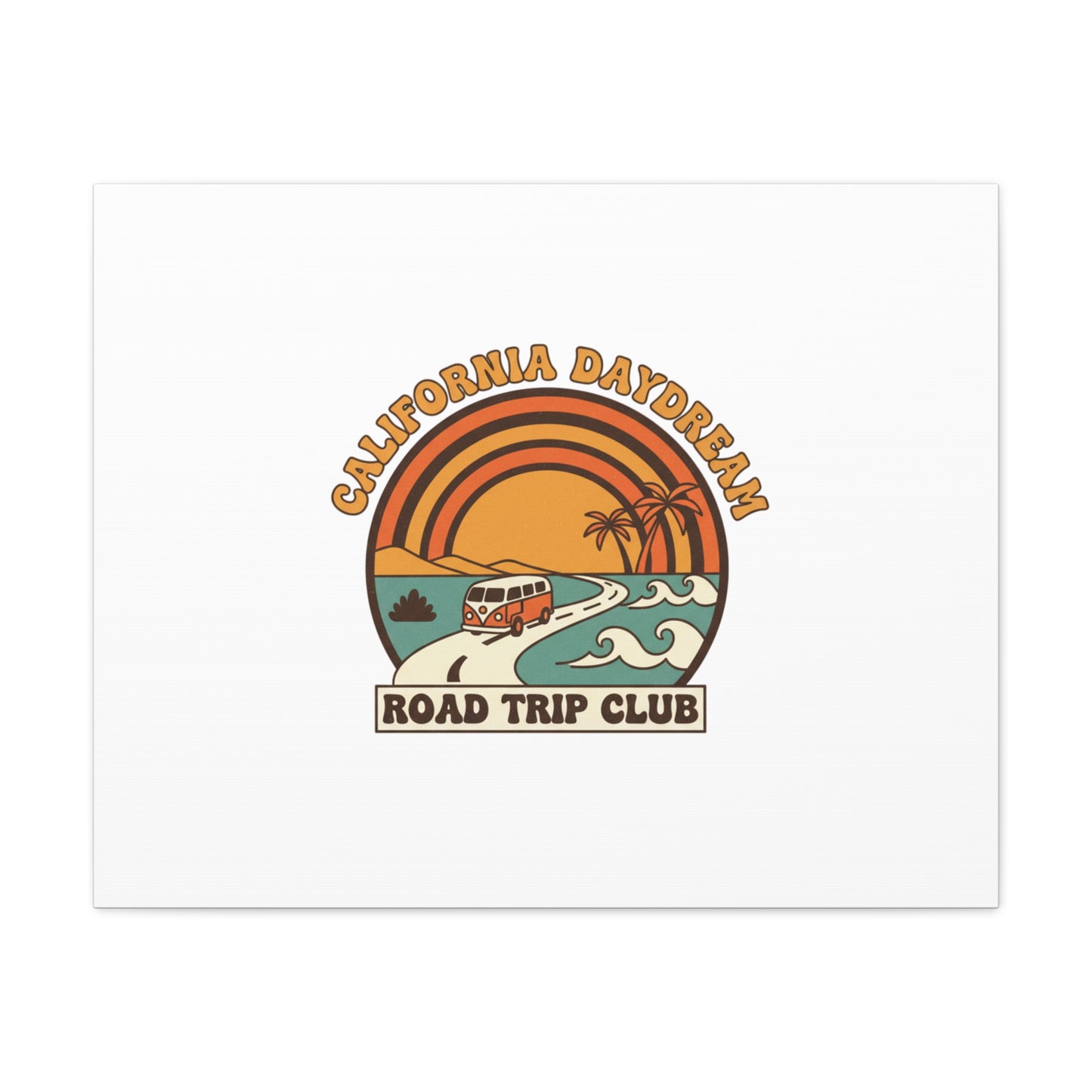 California Daydream Road Trip Club Canvas | 70s Sunset Retro Palm Poster