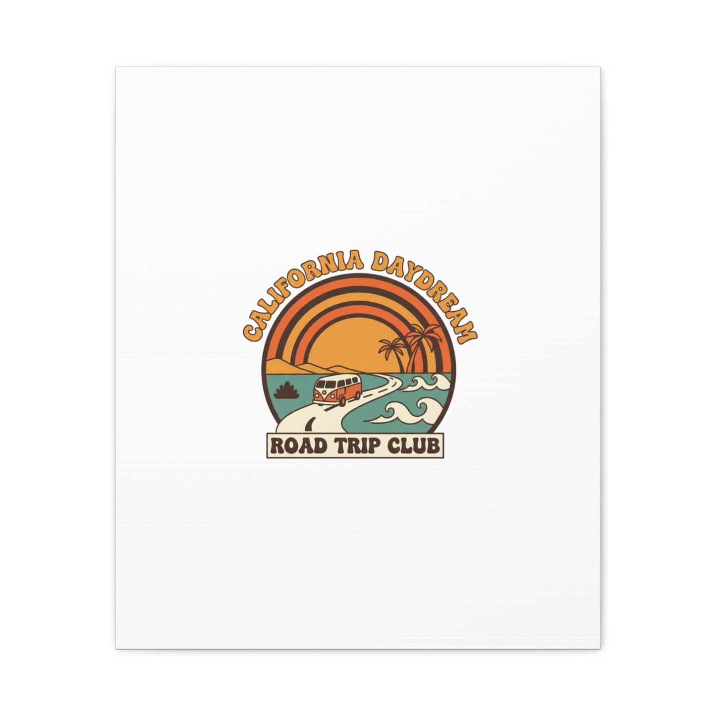 California Daydream Road Trip Club Canvas | 70s Sunset Retro Palm Poster