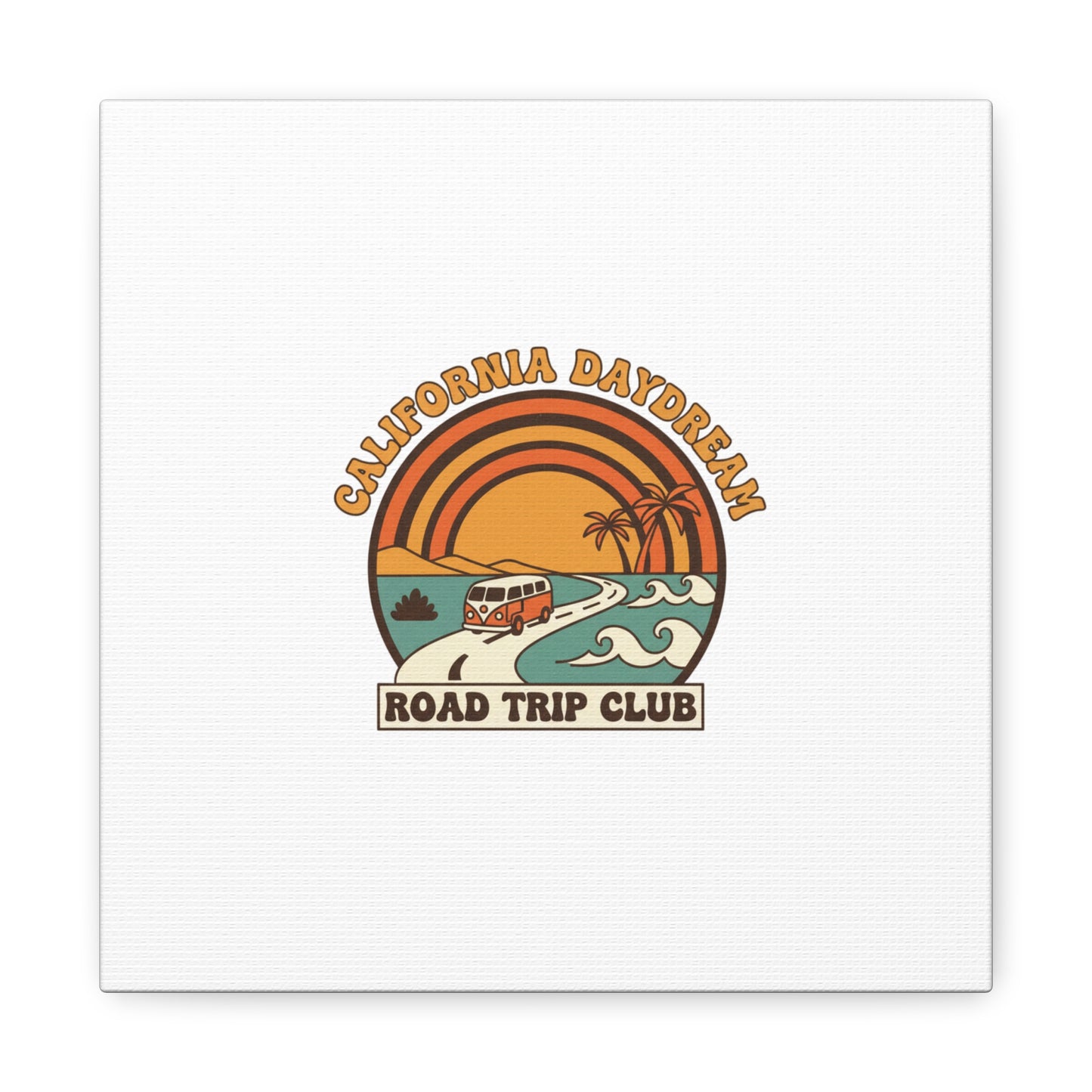 California Daydream Road Trip Club Canvas | 70s Sunset Retro Palm Poster