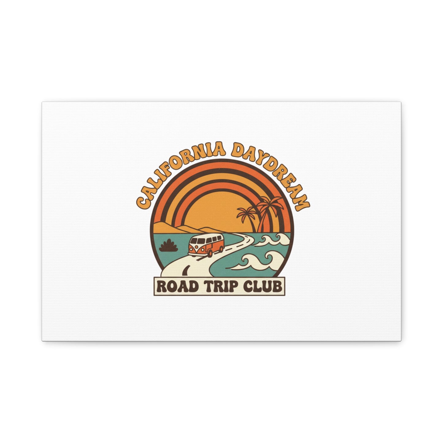 California Daydream Road Trip Club Canvas | 70s Sunset Retro Palm Poster