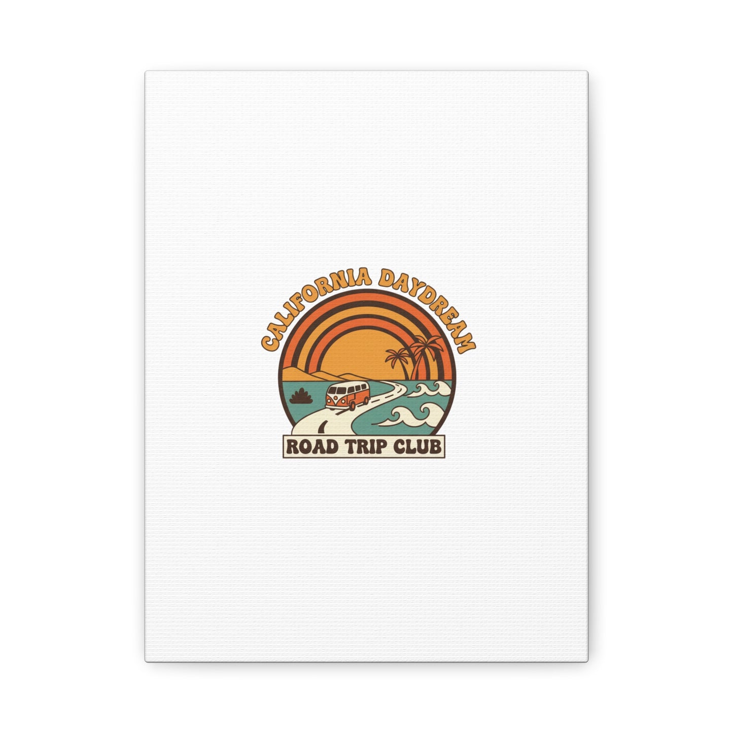 California Daydream Road Trip Club Canvas | 70s Sunset Retro Palm Poster